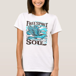 Sky Bird with Free Spirit and Soul T-Shirt