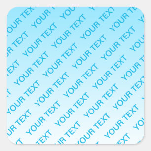 Sky Blue (changeable colour!) Ombre & Text Pattern Square Sticker