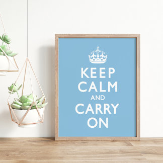 Sky Blue Keep Calm and Carry On Poster