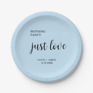 Sky Blue Nothing Fancy Just Love Wedding Paper Plate