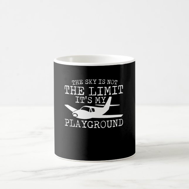 Sky Is Not Limit Its My Playground Pilot Coffee Mug (Center)