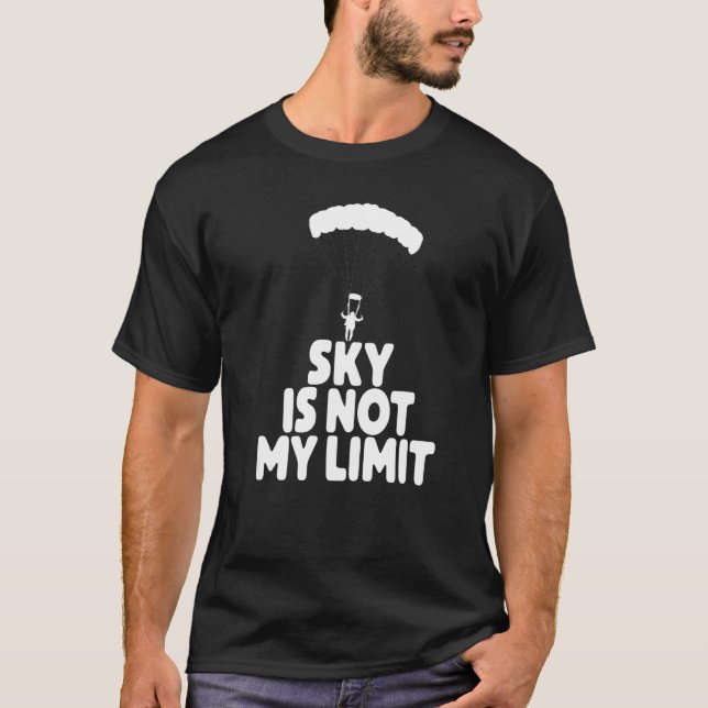 Sky Is Not My Wing  Paragliding Vacation Flying Tr T-Shirt (Front)