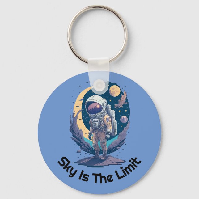 Sky is the Limit Astronaut Keychains Perfect gift (Front)