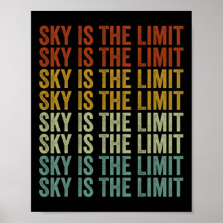 Sky Is The Limit Rock Mountain  Poster