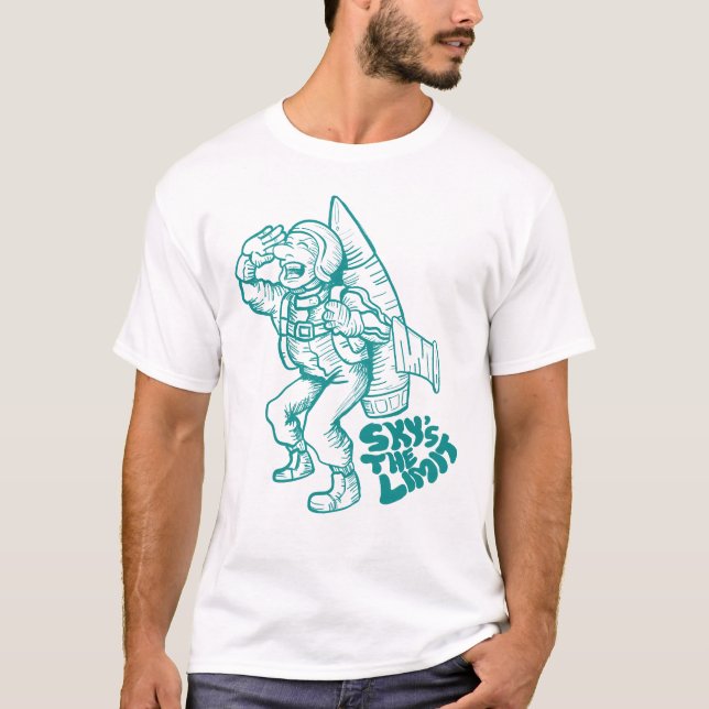 Sky is the limit T-Shirt (Front)
