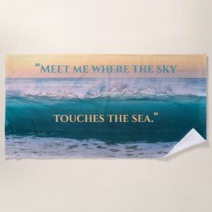"Sky Meets the Sea" Beach Towel