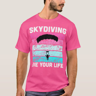 Skydive In Colours For Skydiving Instructor T-Shirt
