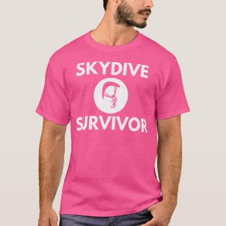 Skydive Survivor Funny Skydiving T-Shirt