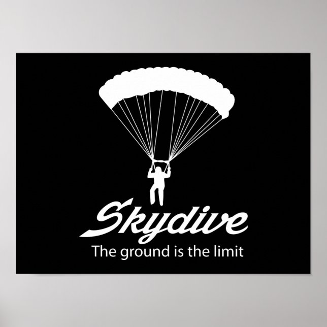 Skydive the Ground Is The Limit Poster (Front)