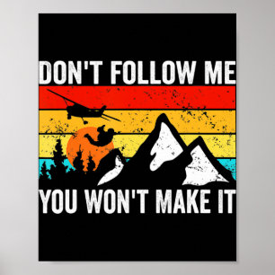 Skydiver Dont Follow Me I Do Stud Things Skydivi Poster