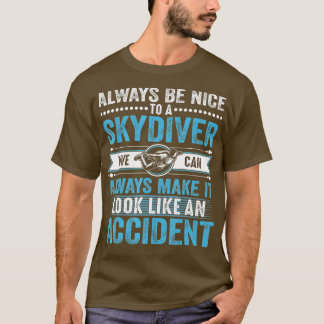 Skydiver Parachute Jumping Parachuting Skydiving P T-Shirt