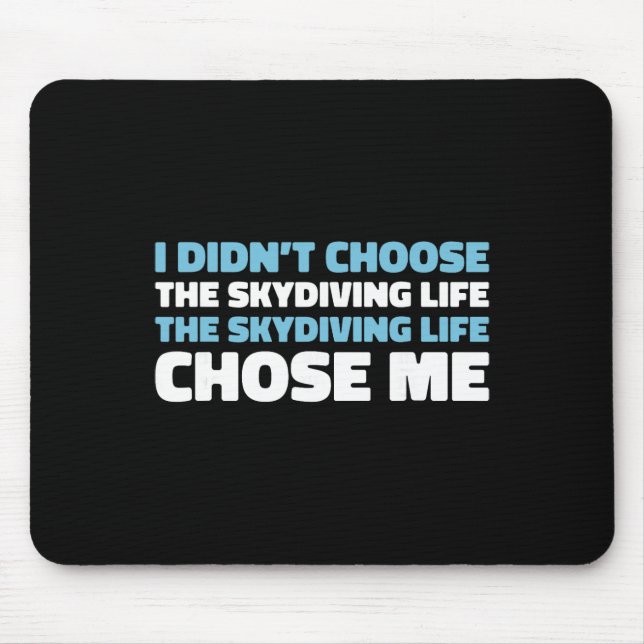 Skydiver Sky - Surfing Parachuting Skydiving  Mouse Pad (Front)