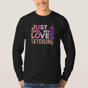 Skydiving Apparel Parachute Skydiver for Women   T-Shirt