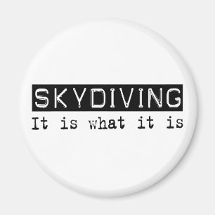 Skydiving It Is Magnet
