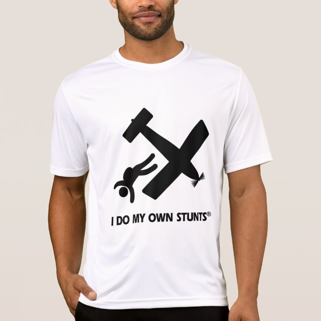 Skydiving My Own Stunts T-Shirt (Front)