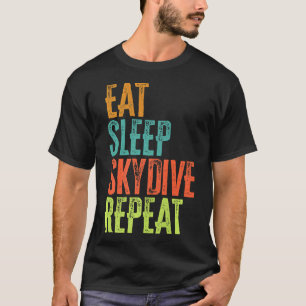 Skydiving Retro Eat Sleep Skydive Repeat Sky Dive T-Shirt