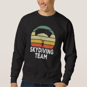 Skydiving Team Parachuting Vintage Skydive 1 Sweatshirt