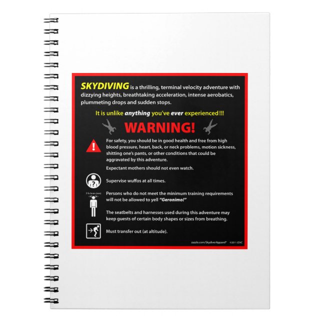 SKYDIVING Theme Park Warning Sign Spiral Notebook (Front)