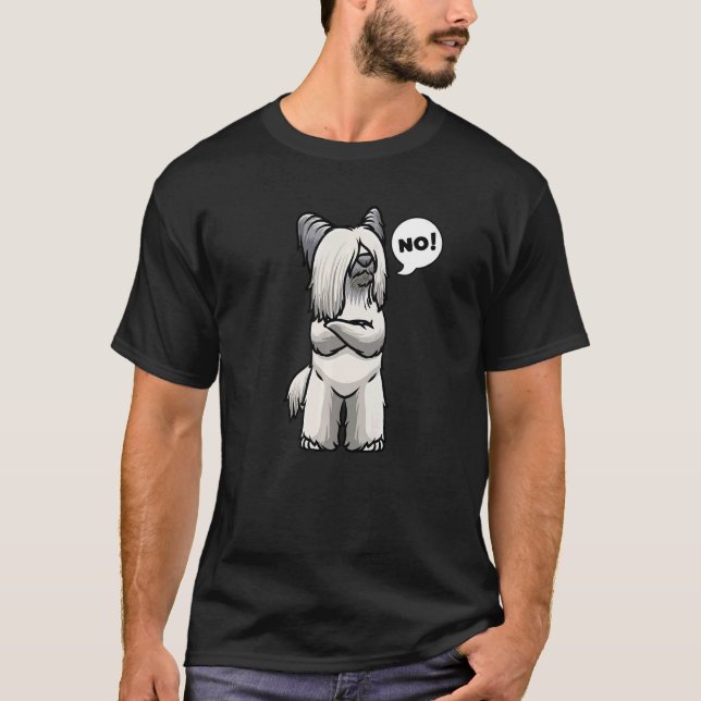 Skye Terrier Dog Stubborn No T-Shirt (Front)