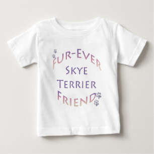 Skye Terrier Furever Friend Baby T-Shirt