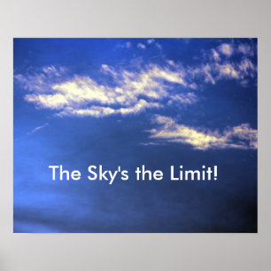 Sky's the Limit Poster