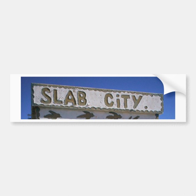 Slab City Bumper Sticker (Front)