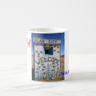Slab City Welcome Mug
