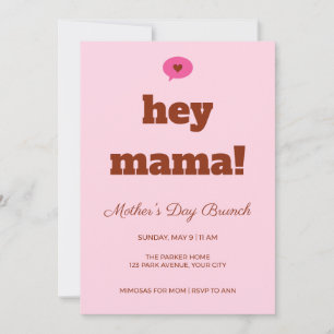 Slab Hey Mama Mothers Day Brunch Invitation