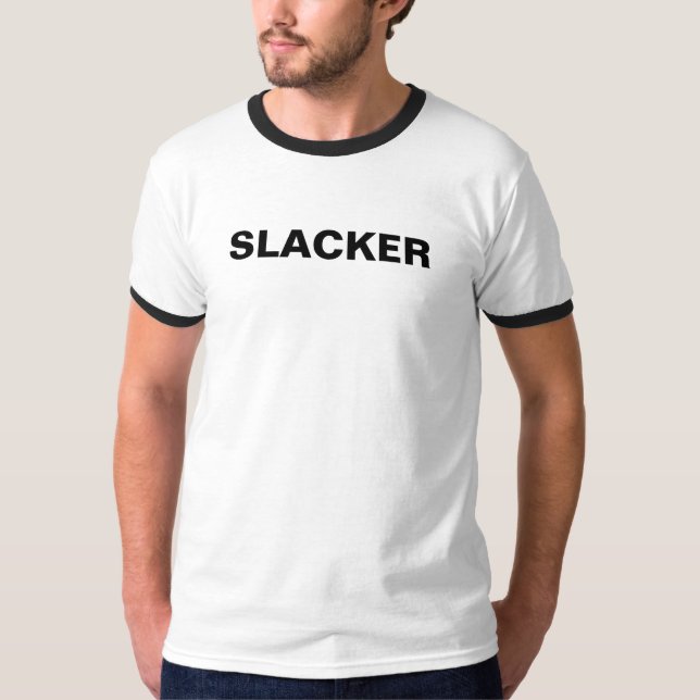 SLACKER T-Shirt (Front)