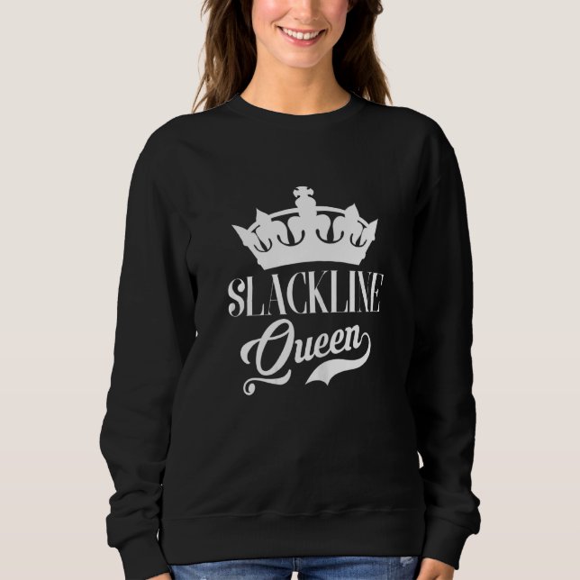 Slackline Queen Slack Line Sweatshirt (Front)