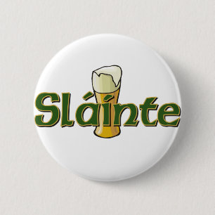 Slainte button