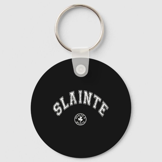 Slainte Irish Saying Drinking Toast St Patricks Da Key Ring (Front)