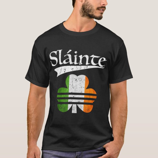 Slainte Irish T Shirt St Patricks Day Ireland Sayi (Front)