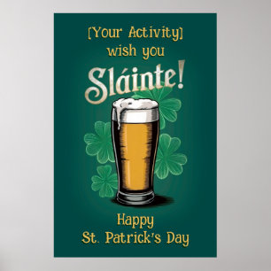 Slàinte! Saint Patrick's Day Pint of Beer on Green Poster