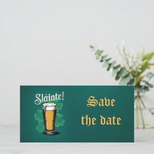 Slàinte! Saint Patrick's Day Pint of Beer on Green Save The Date