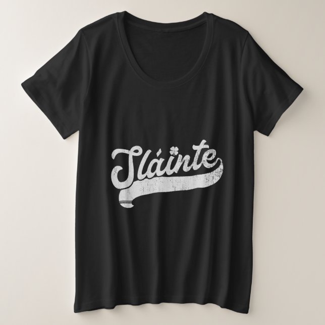 Slainte St Patrick's Day Saint Paddy's Irish Plus Size T-Shirt (Design Front)