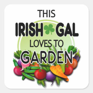 Slainte This Irish Gal Loves To Garden Vegetable Square Sticker