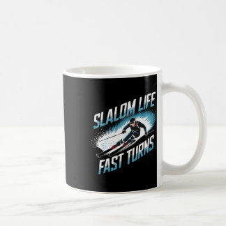 Slalom Life Fast Turns Alpine Skiing Coffee Mug