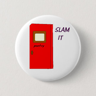 Slam It Buttons