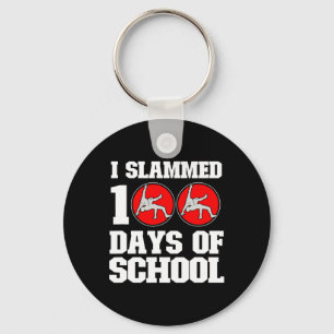 Slammed 100 Days Of School Wrestling 100th Day Boy Key Ring