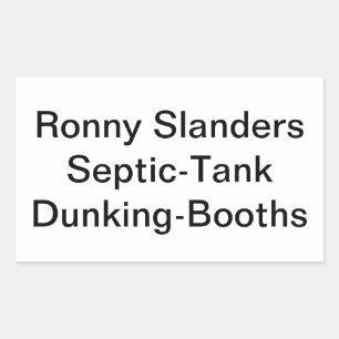 Slanders Septic Dunking Booth Hankamer Artjunkhaus Rectangular Sticker