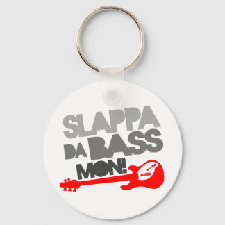 Slappa Da Bass Mon! Key Ring