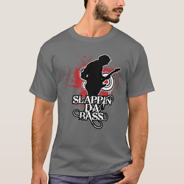 Slappin' Da Bass T-Shirt (Front)