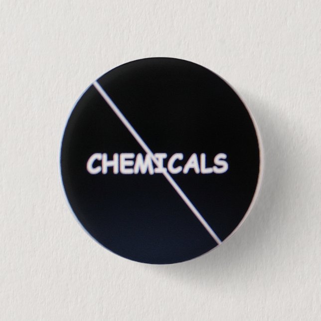 Slash Through Chemicals 3 Cm Round Badge (Front)