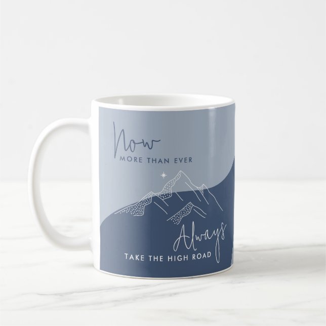 Slate Blue Take the High Road Coffee Mug (Left)