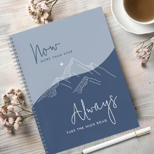 Slate Blue Take the High Road Motivational Notebook