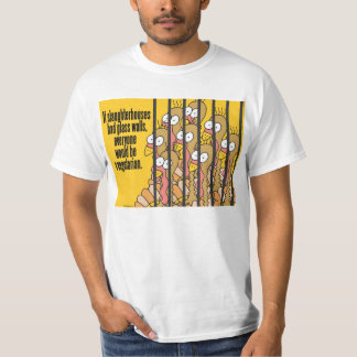 Slaughterhouses - Vegetarian, Vegan T-Shirt