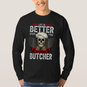 Slaughterman Life Is Better When You Are An Awesom T-Shirt