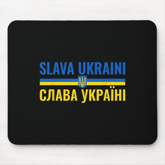 Slava Ukraini Glory To Ukraine Stand With Ukr Stro Mouse Pad (Front)