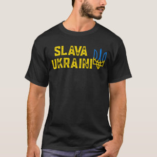 Slava Ukraini i stand with ukraine T-Shirt